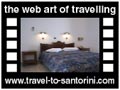 Travel to Santorini Video Gallery  - Amaryllis room -   -  A video with duration  and a size of 182 Kb