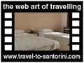 Travel to Santorini Video Gallery  - Panorama studios apartment -   -  A video with duration  and a size of 223 Kb