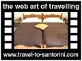 Travel to Santorini Video Gallery  - Nemesis double room - A small video presentation of Nemesis Hotel double room  -  A video with duration 16 sec and a size of 231 Kb