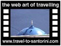 Travel to Santorini Video Gallery  - Merovigla apartment -   -  A video with duration 55 sec and a size of 698 Kb